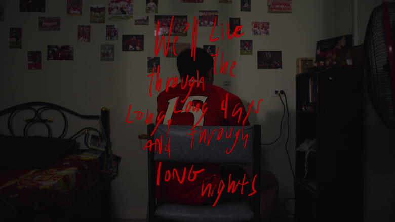 кадр из фильма We'll Live Through the Long, Long Days and Through Long Nights.