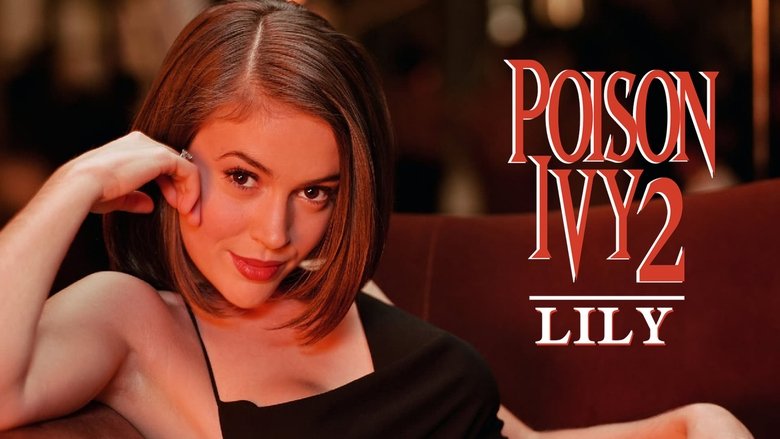 кадр из фильма Ядовитый плющ 2: Лили