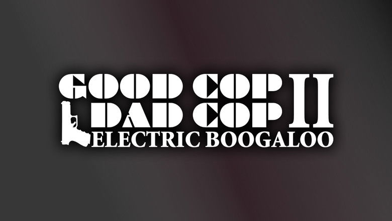 кадр из фильма Good Cop, Dad Cop II: Electric Boogaloo