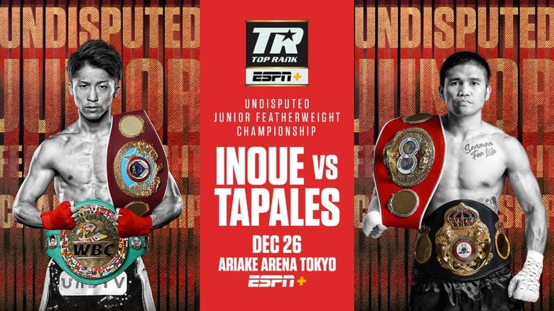 кадр из фильма Naoya Inoue vs. Marlon Tapales