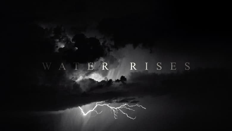 кадр из фильма Water Rises