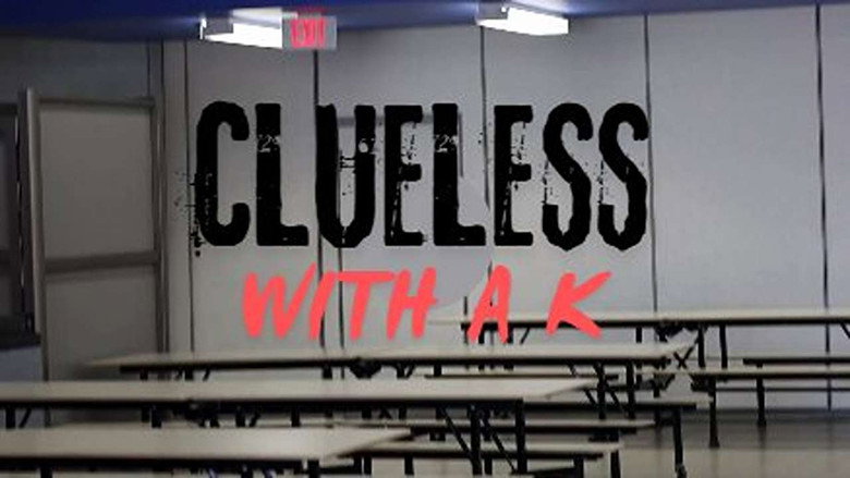 Clueless With a K