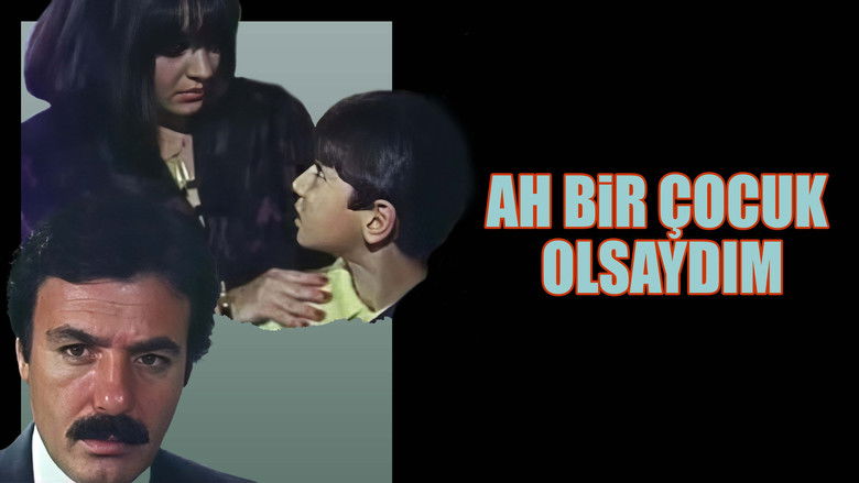 кадр из фильма Ah Bir Çocuk Olsaydım