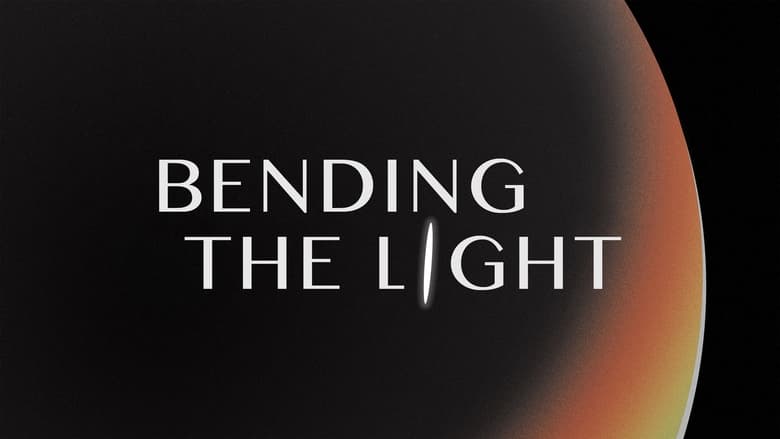 кадр из фильма Bending the Light