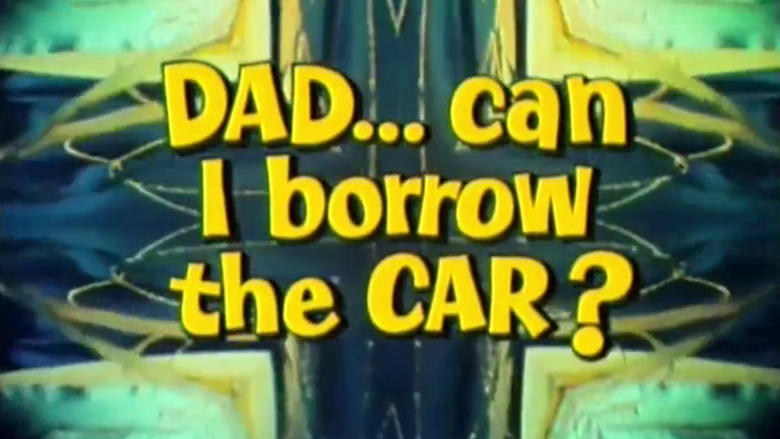 кадр из фильма Dad... Can I Borrow the Car?