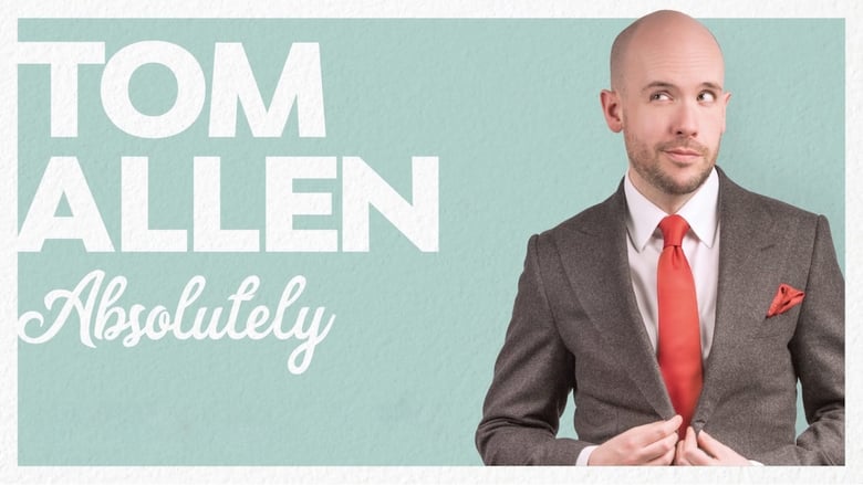 кадр из фильма Tom Allen: Absolutely Live