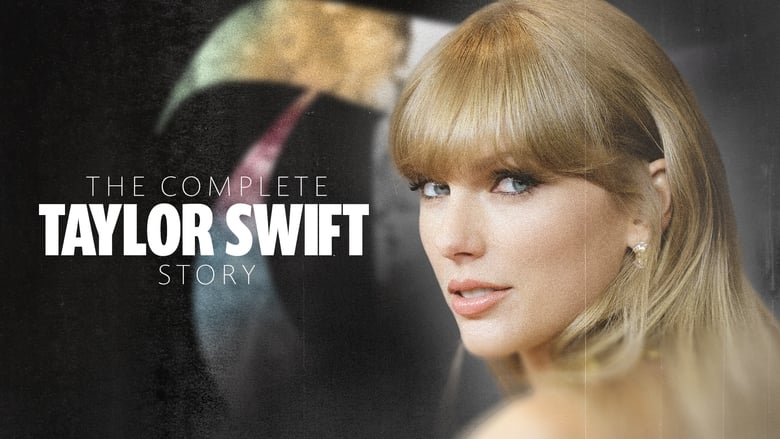 кадр из фильма The Complete Taylor Swift Story