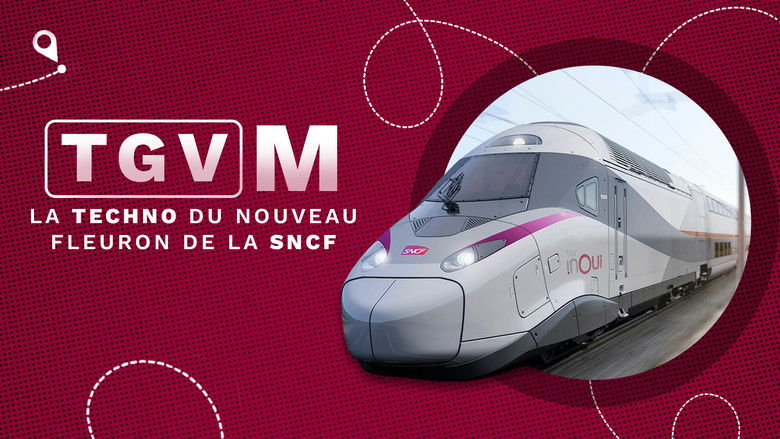 кадр из фильма TGV M : La Techno du nouveau fleuron de la SNCF