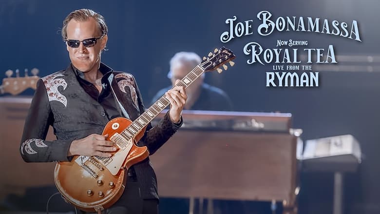 кадр из фильма Joe Bonamassa - Now Serving Royal Tea Live from the Ryman