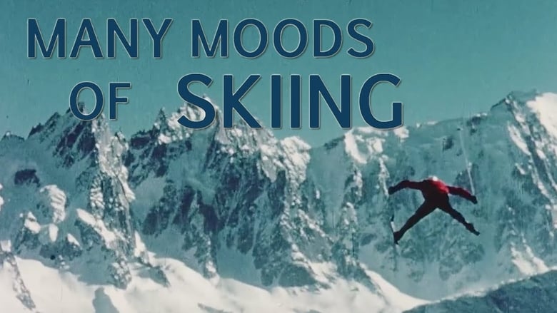 кадр из фильма Many Moods of Skiing