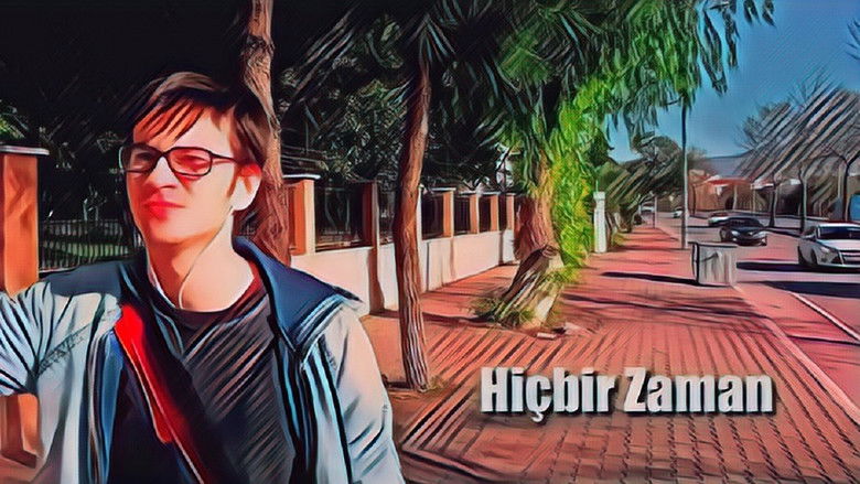 кадр из фильма Hiçbir Zaman