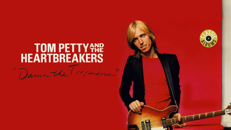 кадр из фильма Classic Albums: Tom Petty & The Heartbreakers - Damn the Torpedoes