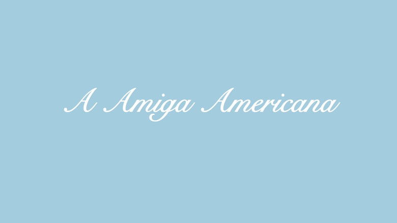 кадр из фильма A Amiga Americana