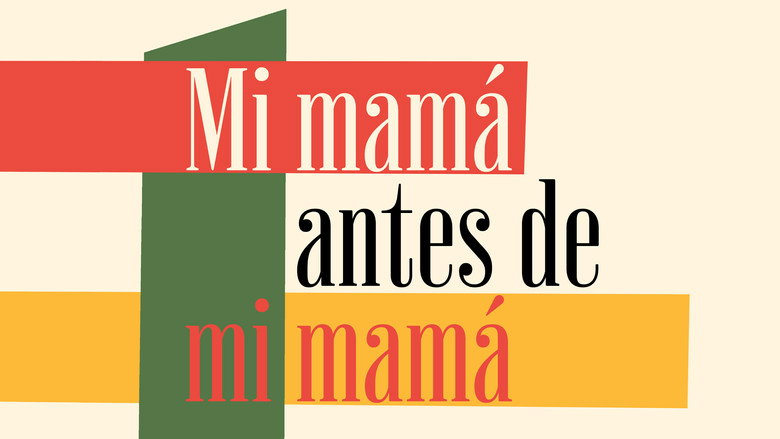 кадр из фильма Mi mamá antes de mi mamá