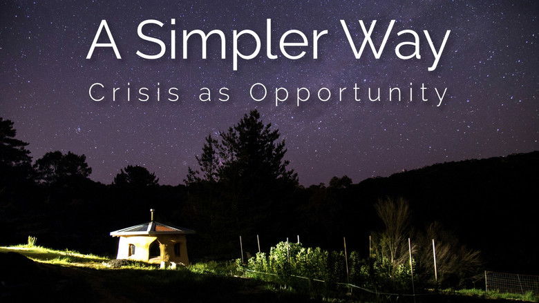 кадр из фильма A Simpler Way: Crisis as Opportunity