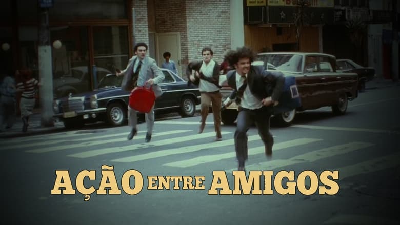 кадр из фильма Ação Entre Amigos