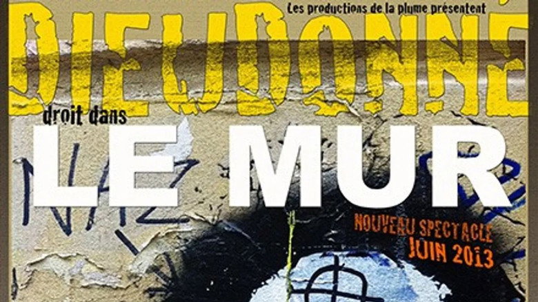 Dieudonné - Le Mur