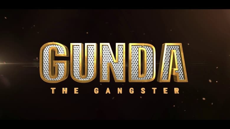 Gunda - The Gangster