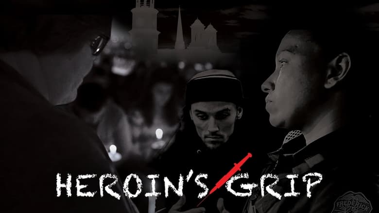 кадр из фильма Heroin's Grip