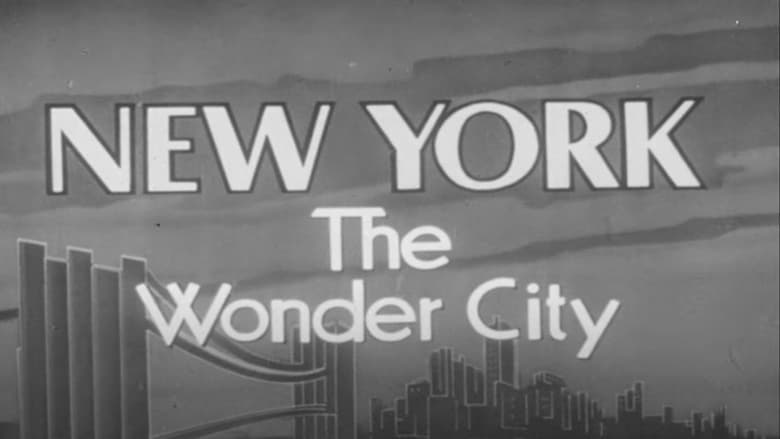 New York: The Wonder City