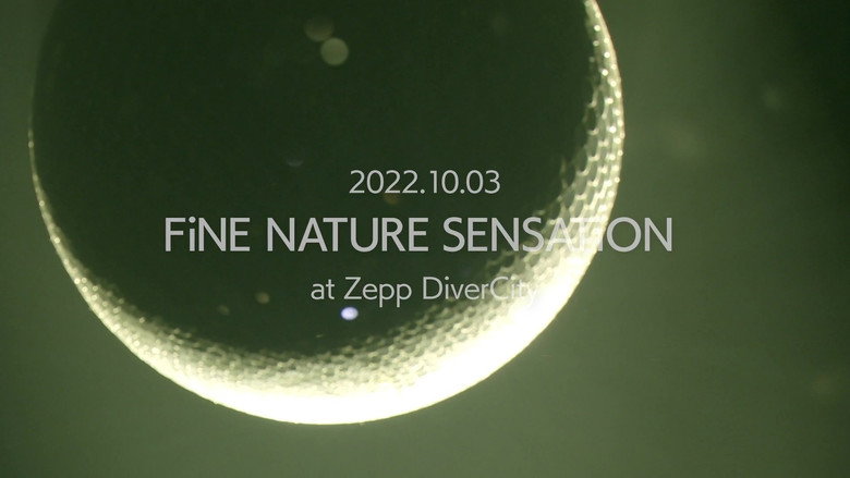 кадр из фильма FiNE NATURE SENSATiON at Zepp DiverCity