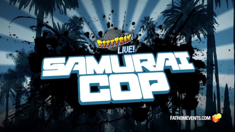 кадр из фильма Rifftrax Live: Samurai Cop