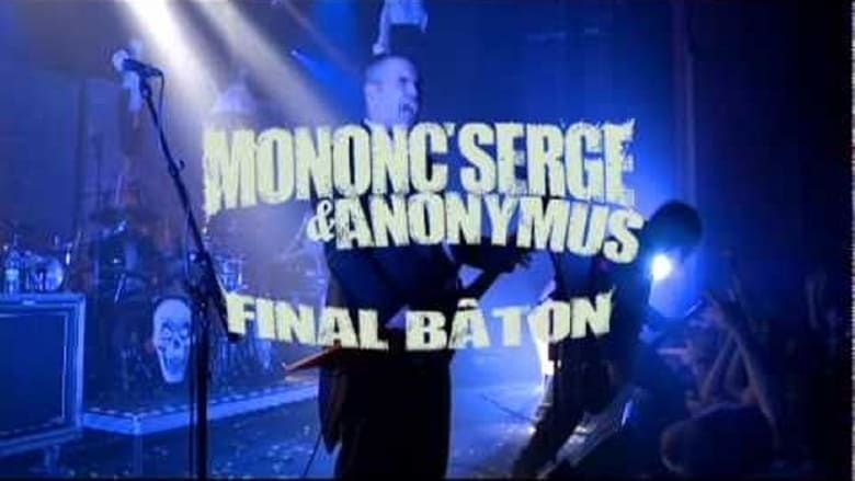кадр из фильма Mononc' Serge & Anonymus - Final Bâton