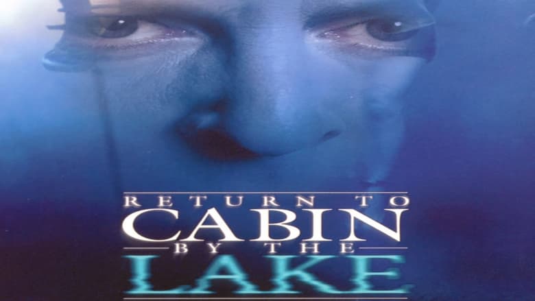 кадр из фильма Return to Cabin by the Lake