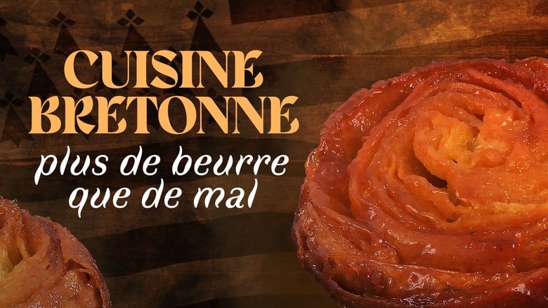 кадр из фильма Cuisine bretonne, plus de beurre que de mal