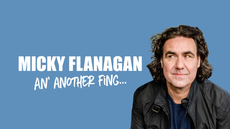 кадр из фильма Micky Flanagan - An' Another Fing Live