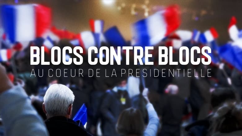 кадр из фильма Blocs contre blocs - Au coeur de la présidentielle