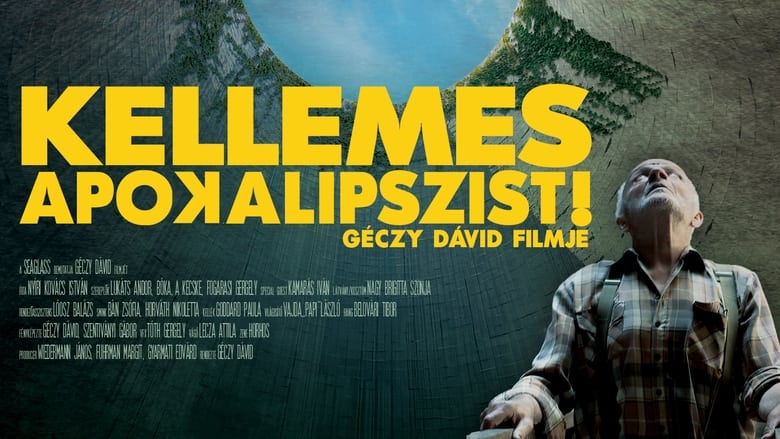 кадр из фильма Kellemes Apokalipszist!
