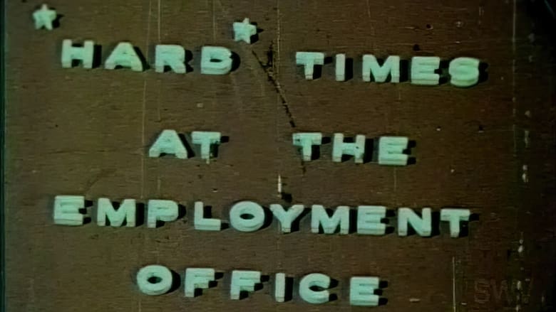 кадр из фильма Hard Times At The Employment Office