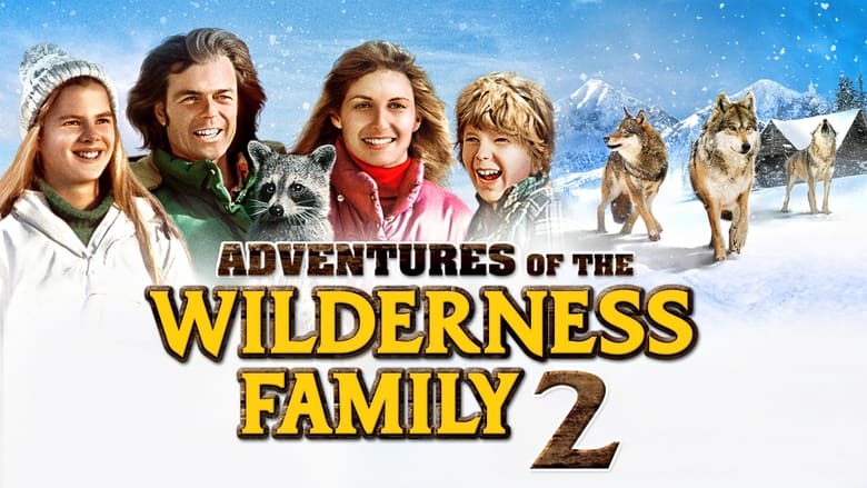 кадр из фильма Adventures of the Wilderness Family 2