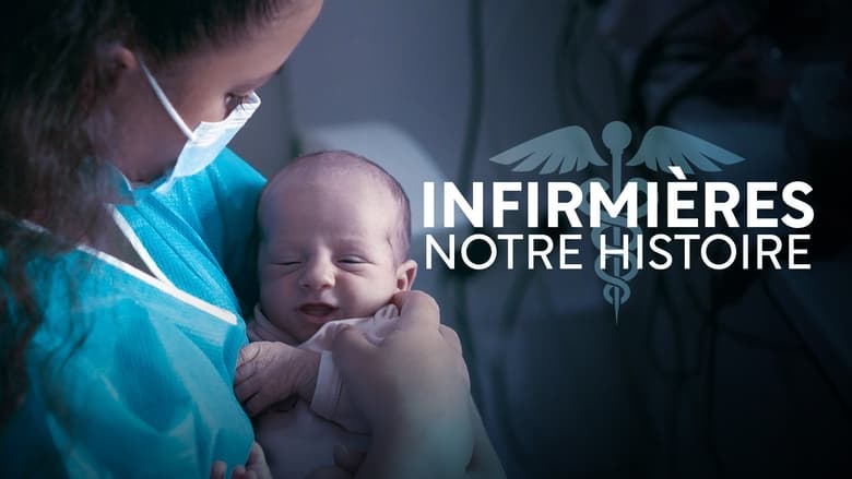 кадр из фильма Infirmières, notre histoire