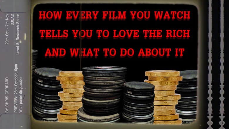 кадр из фильма How Every Film You Watch Tells You To Love The Rich and What To Do About It