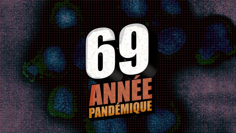 кадр из фильма 69, année pandémique