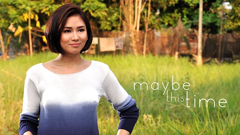 кадр из фильма Maybe This Time