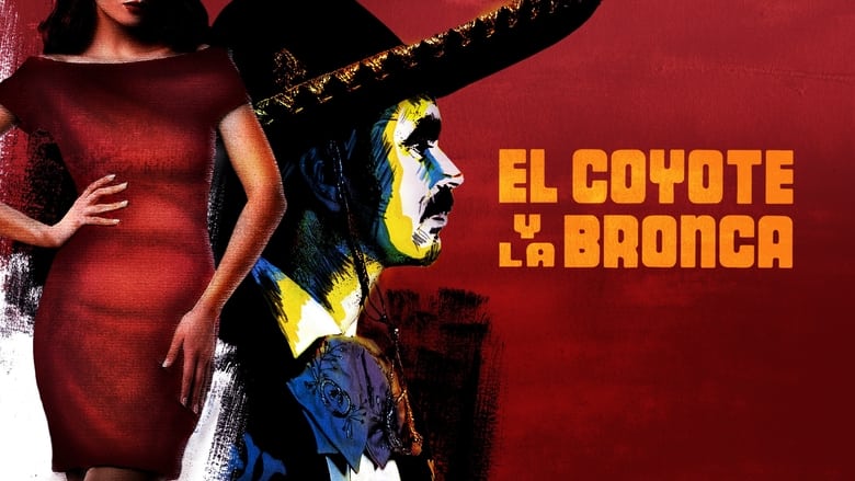 кадр из фильма El Coyote y la Bronca