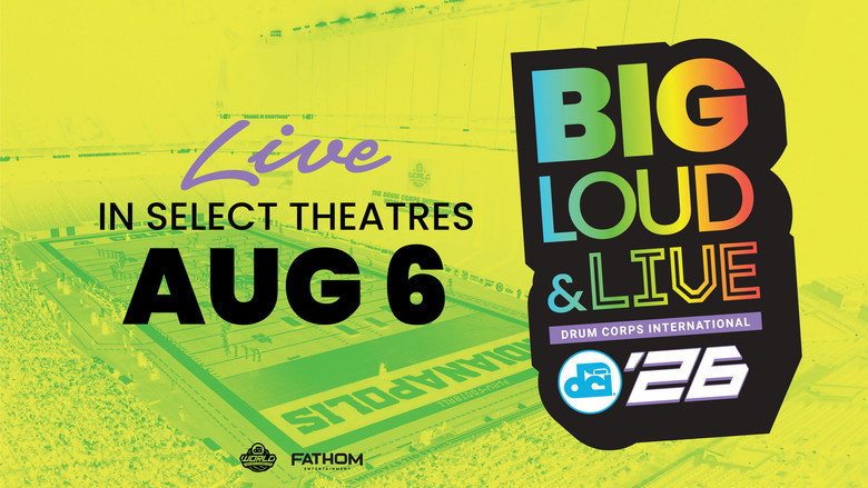 DCI 2026: Big, Loud and Live