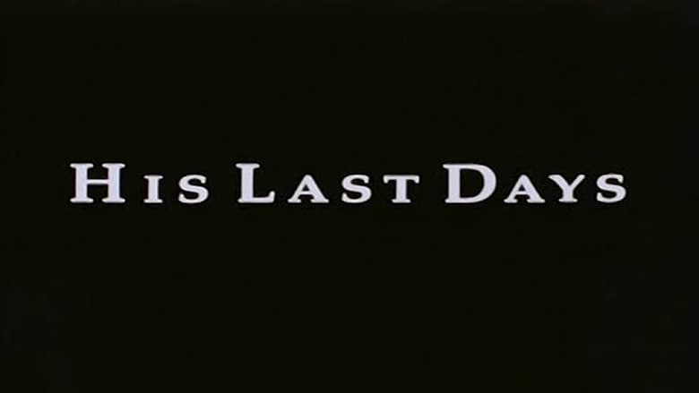 кадр из фильма His Last Days