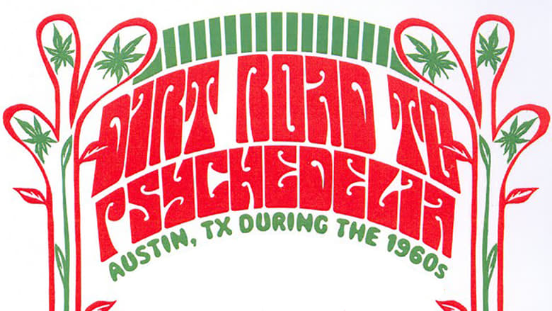 кадр из фильма Dirt Road to Psychedelia: Austin Texas During the 1960s