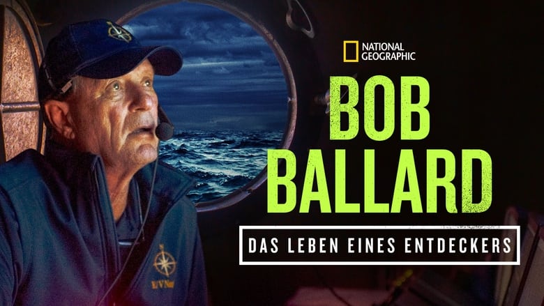 кадр из фильма Bob Ballard: An Explorer's Life