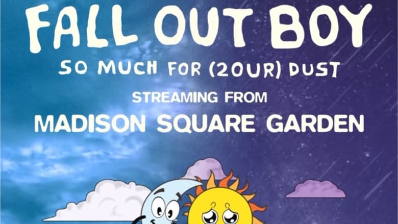 кадр из фильма Fall Out Boy - So Much for (2our) Dust: Live from Madison Square Garden