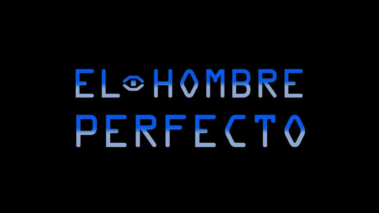 кадр из фильма El hombre Perfecto