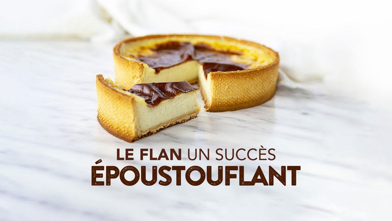 кадр из фильма Le flan : un succès époustouflant !