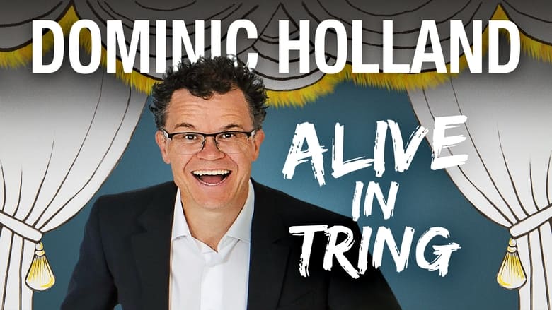 кадр из фильма Dominic Holland: Alive in Tring