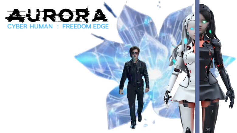 кадр из фильма AURORA - CYBERHUMAN: Freedom's Edge