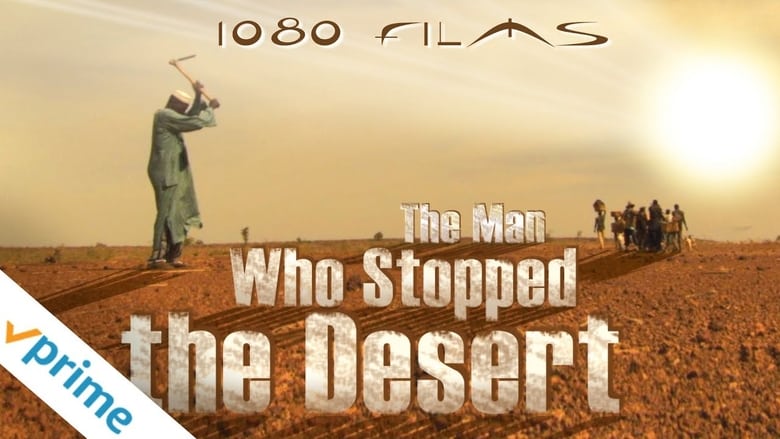 кадр из фильма The Man Who Stopped the Desert