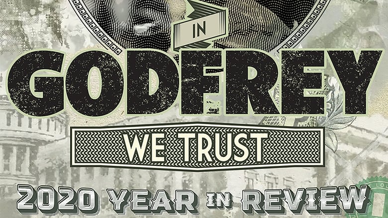 кадр из фильма In Godfrey We Trust: 2020 Year In Review